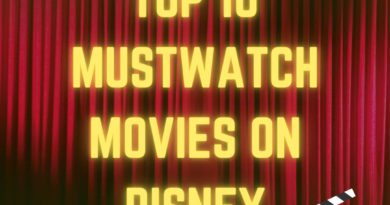 Top 10 Must Watch Movies on Disney